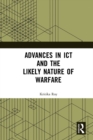 Image for Advances in ICT and the Likely Nature of Warfare