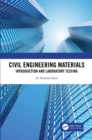 Image for Civil engineering materials: introduction and laboratory testing