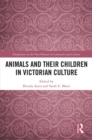 Image for Animals and their children in Victorian culture