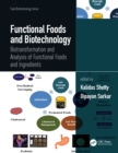 Image for Functional Foods and Biotechnology: Biotransformation and Analysis of Functional Foods and Ingredients