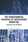 Image for The Transformative Potential of Participatory Budgeting: Creating an Ideal Democracy