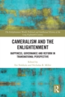 Image for Cameralism and the Enlightenment: Happiness, Governance, and Reform in Transnational Perspective