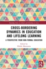 Image for Cross-bordering dynamics in education and lifelong learning: a perspective from non-formal education