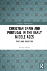 Image for Christian Spain and Portugal in the Early Middle Ages: Texts and Societies : 1084