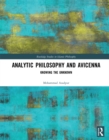 Image for Analytic Philosophy and Avicenna: Knowing the Unknown