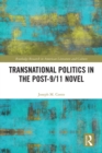 Image for Transnational politics in the post-9/11 novel