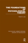 Image for The Foundations of Psychological Theory