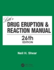 Image for Litt&#39;s Drug Eruption &amp; Reaction Manual 26e