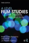 Image for A level film studies: the essential introduction