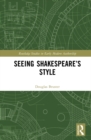 Image for Seeing Shakespeare&#39;s Style