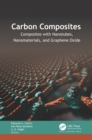 Image for Carbon composites  : composites with nanotubes, nanomaterials, and graphene oxide
