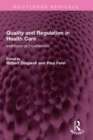 Image for Quality and regulation in health care: international experiences