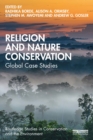 Image for Religion and Nature Conservation: Global Case Studies
