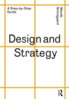 Image for Design and strategy: a step-by-step guide