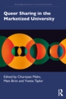 Image for Queer Sharing in the Marketized University