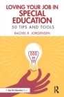 Image for Loving Your Job in Special Education: 50 Tips and Tools