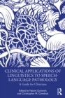Image for Clinical Applications of Linguistics to Speech-Language Pathology: A Guide for Clinicians