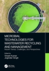 Image for Microbial Technologies for Wastewater Recycling and Management: Recent Trends, Challenges, and Perspectives
