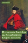 Image for Developmental Psychology and Young Children&#39;s Religious Education