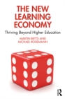 Image for The New Learning Economy: Thriving Beyond Higher Education