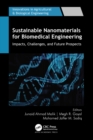 Image for Sustainable Nanomaterials for Biomedical Engineering: Impacts, Challenges, and Future Prospects