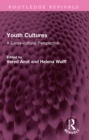 Image for Youth cultures: a cross-cultural perspective