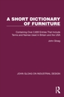 Image for A Short Dictionary of Furniture: Containing Over 2,600 Entries That Include Terms and Names Used in Britain and the USA