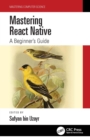 Image for Mastering React Native: A Beginner&#39;s Guide