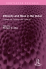 Image for Ethnicity and race in the U.S.A: toward the twenty-first century