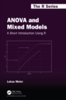 Image for ANOVA and Mixed Models: A Short Introduction Using R