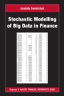 Image for Stochastic Modelling of Big Data in Finance