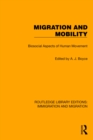 Image for Migration and Mobility: Biosocial Aspects of Human Movement