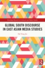 Image for Global South Discourse in East Asian Media Studies