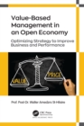 Image for Value-Based Management in an Open Economy: Optimizing Strategy to Improve Business and Performance