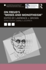 Image for On Freud&#39;s &#39;Moses and Monotheism&#39;