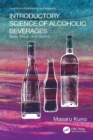 Image for Introductory science of alcoholic beverages  : beer, wine, and spirits