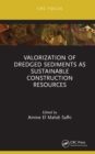 Image for Valorization of dredged sediments as sustainable construction resources