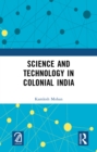Image for Science and technology in Colonial India