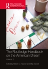 Image for The Routledge Handbook on the American Dream. Volume 2 : Volume 2