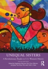 Image for Unequal Sisters: Arevolutionary Reader in U.S. Women&#39;s History