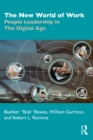 Image for The New World of Work: People Leadership in the Digital Age