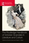Image for The Routledge Handbook of Victorian Scandals in Literature and Culture