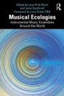 Image for Musical Ecologies: Instrumental Music Ensembles Around the World
