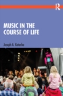 Image for Music in the Course of Life