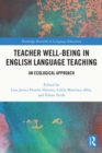 Image for Teacher Well-Being in English Language Teaching: An Ecological Approach