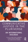 Image for Communicative Justice in the Pluriverse: An International Dialogue