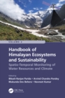 Image for Handbook of Himalayan Ecosystems and Sustainability. Volume 2 Spatio-Temporal Monitoring of Water Resources and Climate : Volume 2,