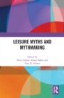 Image for Leisure myths and mythmaking