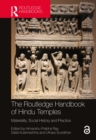 Image for The Routledge Handbook of Hindu Temples: Materiality, Social History and Practice