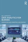 Image for Data Analytics for Business: Lessons for Sales, Marketing, and Strategy
